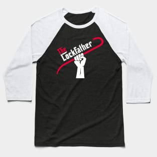 Lockfather - The Lock Fahter Baseball T-Shirt